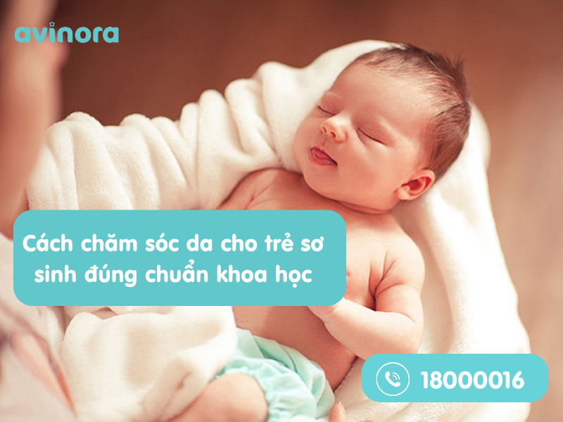 Cách chăm sóc da cho trẻ sơ sinh đúng chuẩn khoa học